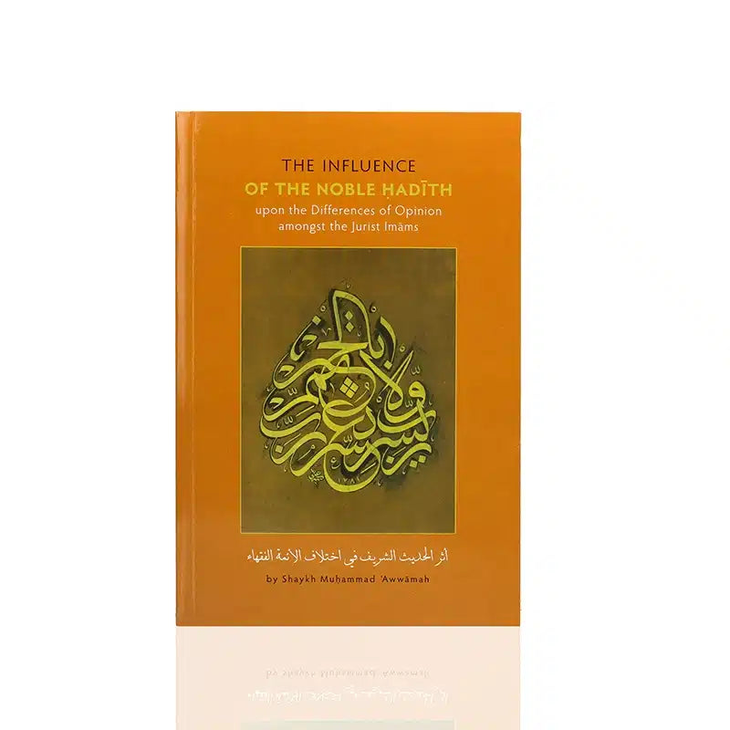 The Influence Of The Noble Hadith