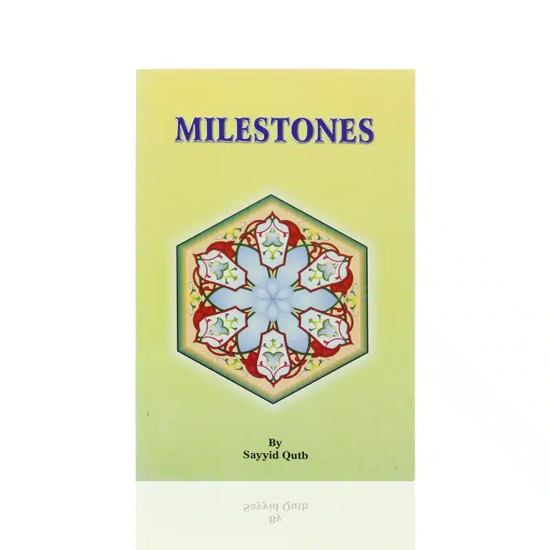 Milestones by Sayyid Qutb