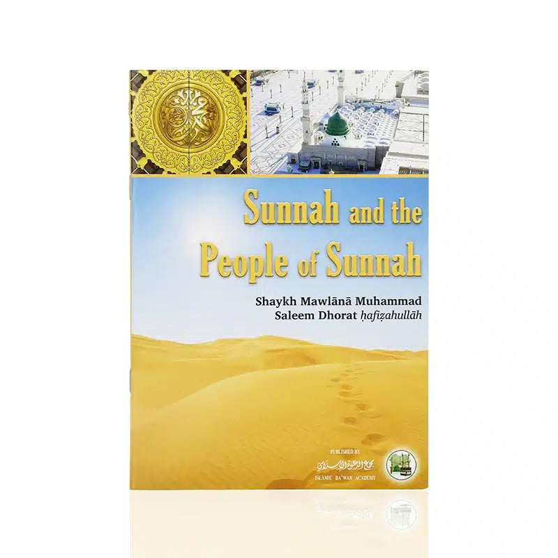 SUNNAH AND THE PEOPLE OF SUNNAH