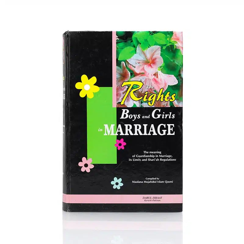 THE RIGHTS OF BOYS AND GIRLS IN MARRIAGE