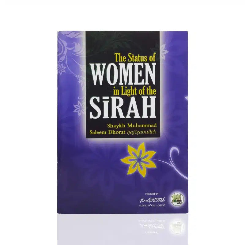 THE STATUS OF WOMEN IN LIGHT OF THE SIRAH