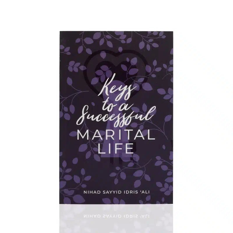 KEYS TO A SUCCESSFUL MARITAL LIFE