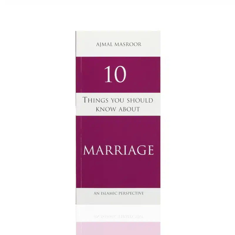 10 THINGS YOU SHOULD KNOW ABOUT MARRIAGE