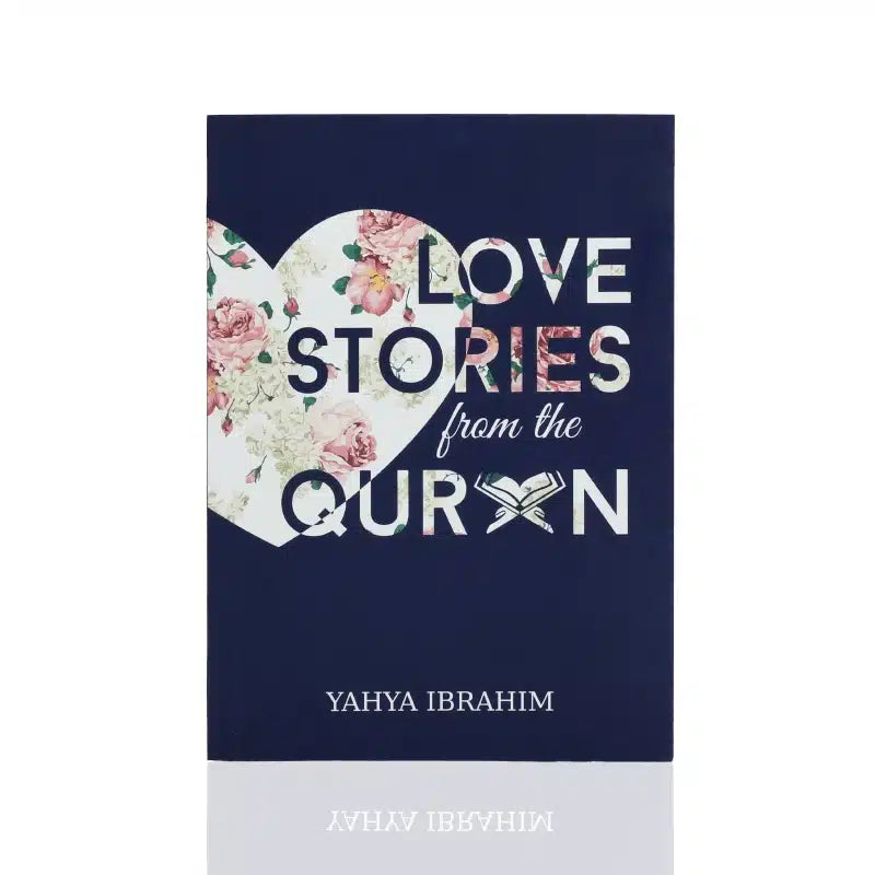 LOVE STORIES FROM THE QURAN