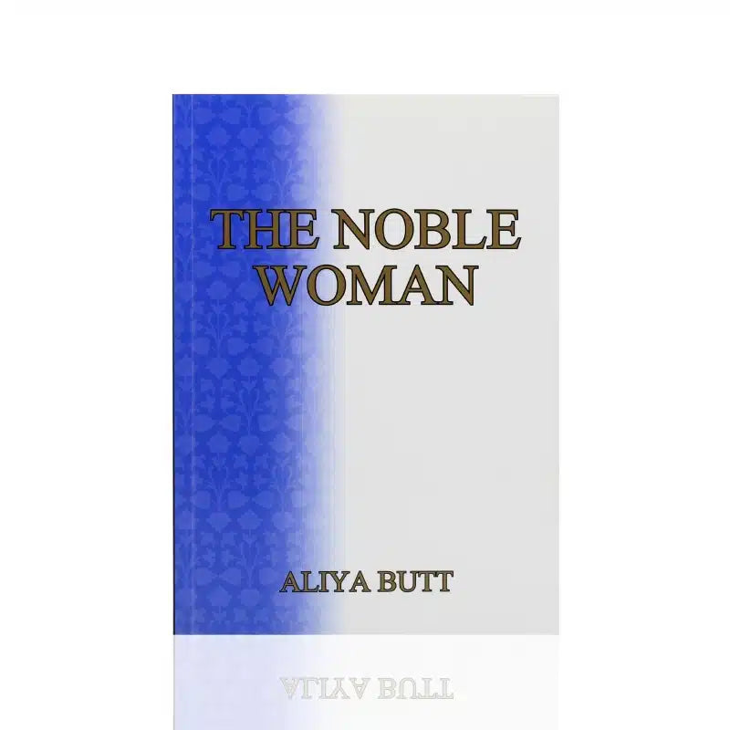 THE NOBLE WOMAN