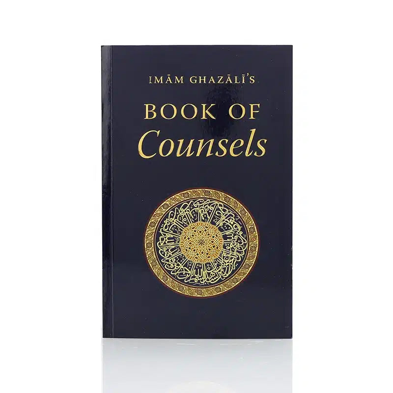 IMAM GHAZALI'S BOOK OF COUNSELS