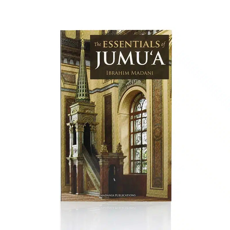 THE ESSENTIALS OF JUMU'A