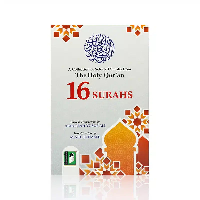 A COLLECTION OF SELECTED SURAHS FROM THE HOLY QURAN 16 SURAHS