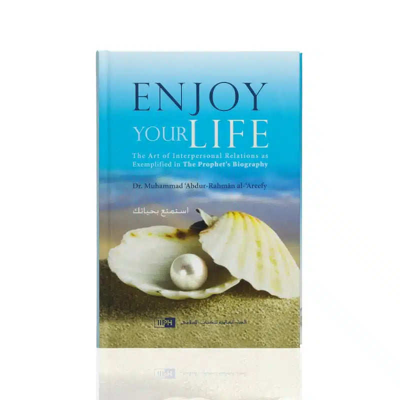 ENJOY YOUR LIFE