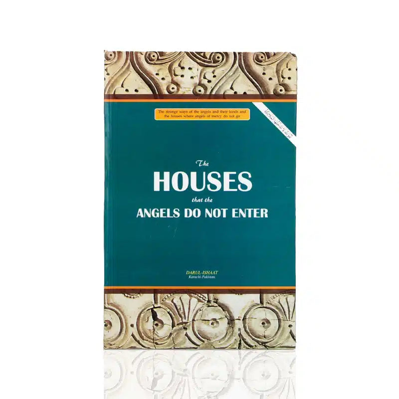 THE HOUSES THAT THE ANGELS DO NOT ENTER