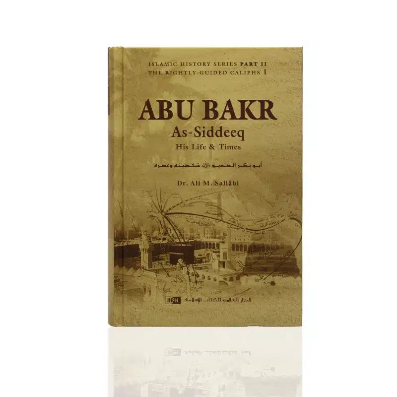 Abu Bakr As Siddeeq Biography Book Amsons abu-bakr-as-siddeeq-biography-book-amsons