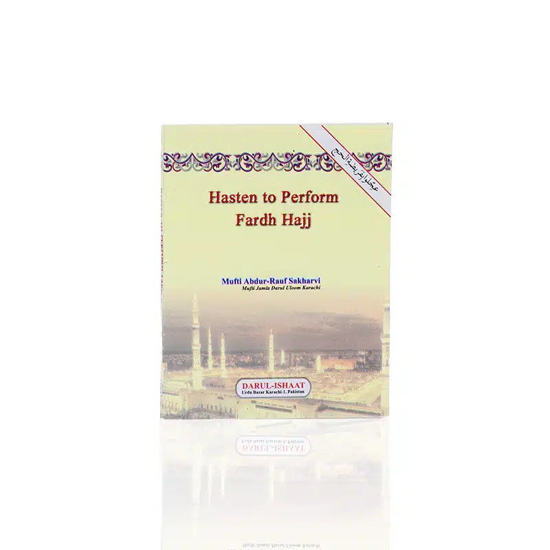 Hasten To Perform Hajj Book