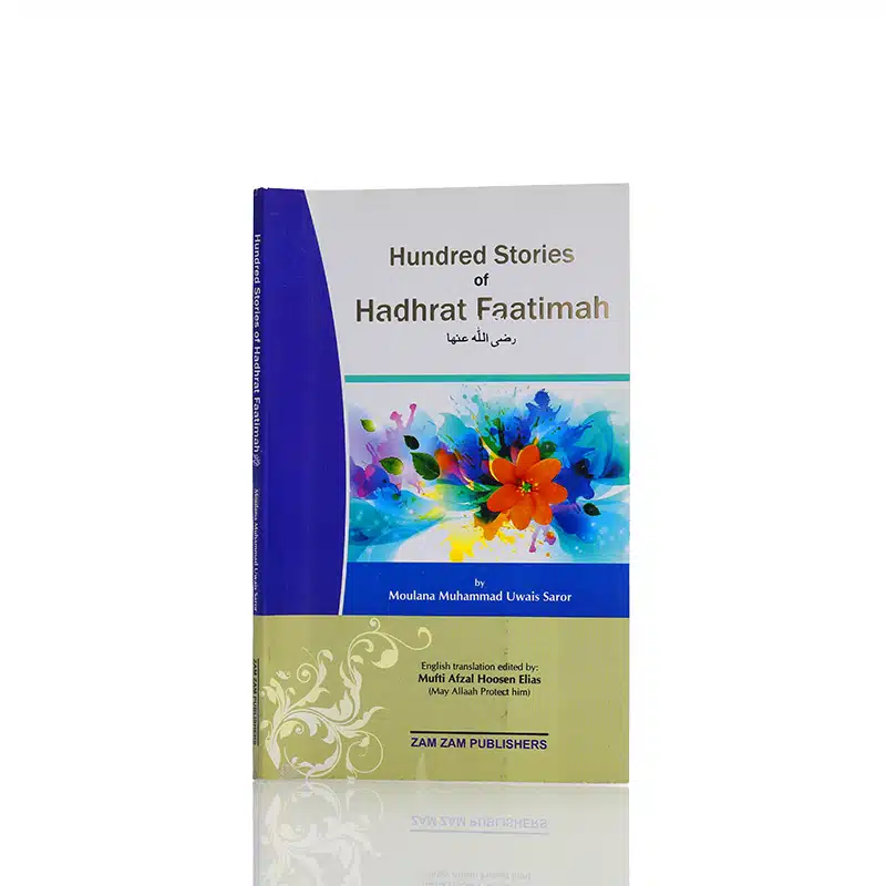 Hundred Stories Of Hadhrat Faatimah