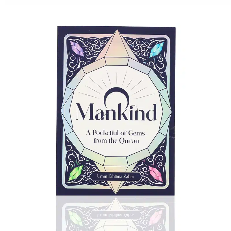O Mankind A Pocketful Of Gems From The Quran