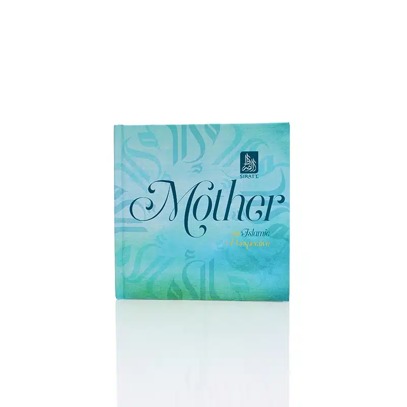 Mother An Islamic Perspective