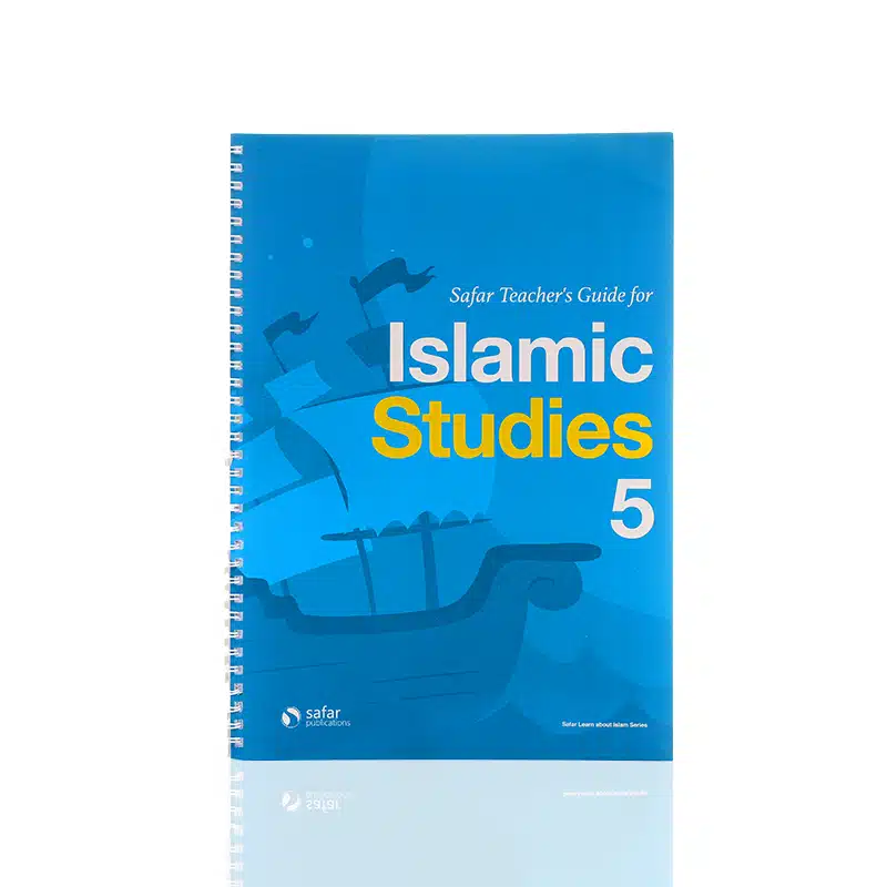 Safar Teacher's Guide For Islamic Studies 5