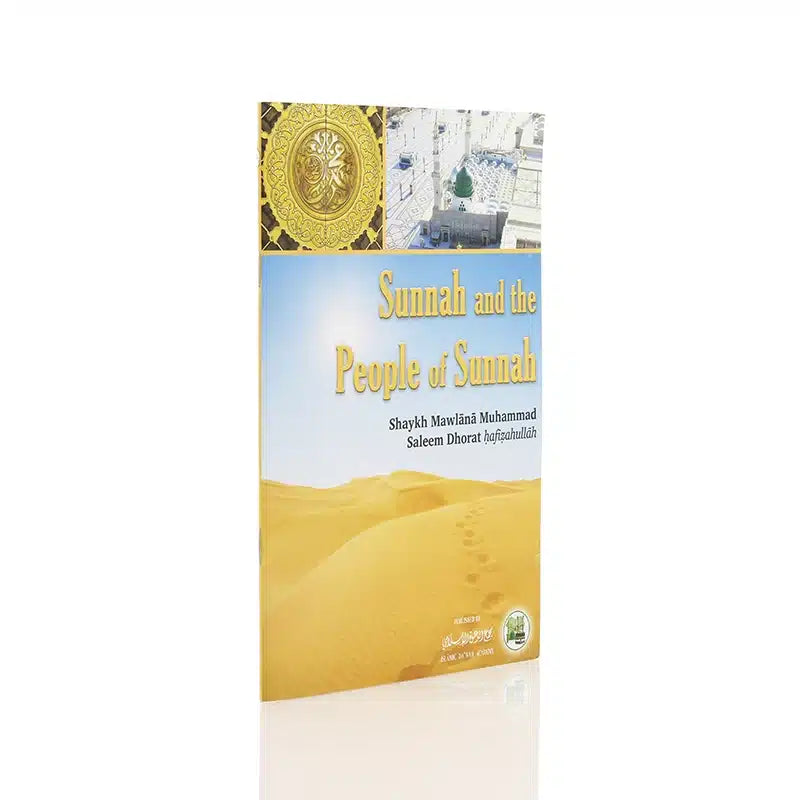 SUNNAH AND THE PEOPLE OF SUNNAH