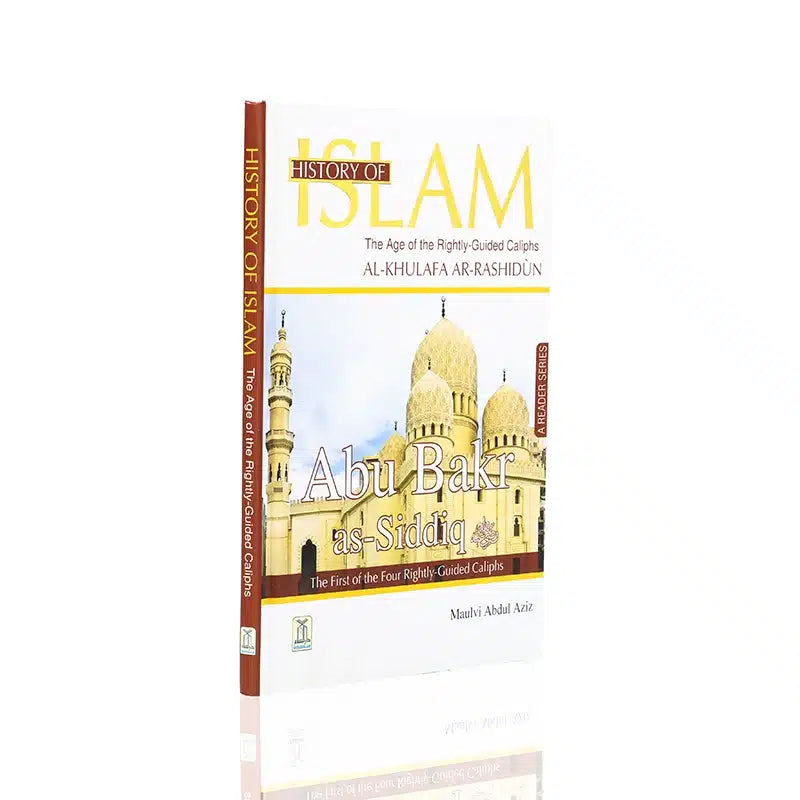 History Of Islam Book - Abu Bakr As-Siddiq