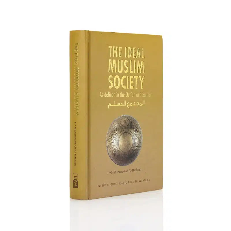 The Ideal Muslim Society Book
