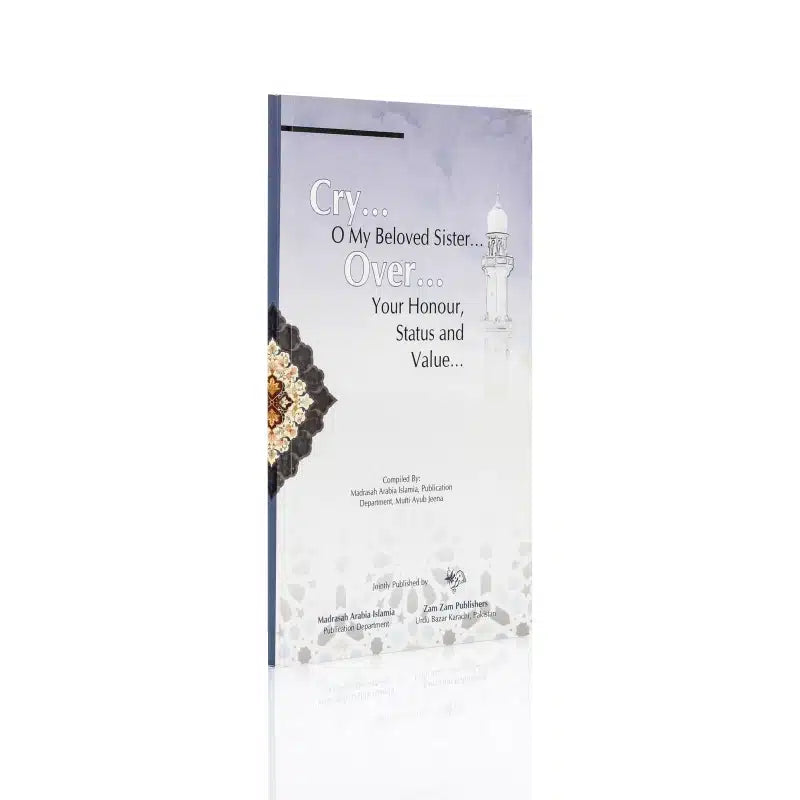 CRY O MY BELOVED SISTER YOUR HONOUR,STATUS AND VALUE