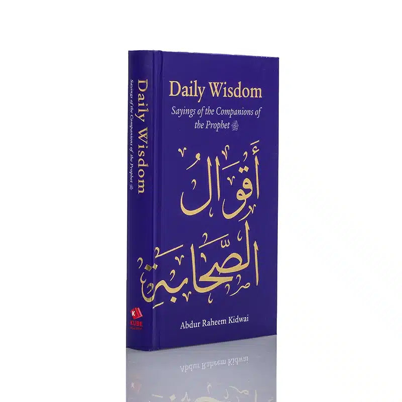Daily Wisdom Sayings Of The Companions Of The Prophet Book