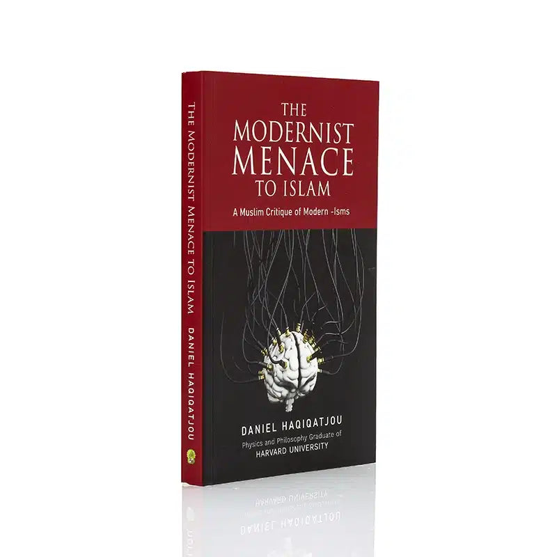 THE MODERNIST MENACE TO ISLAM