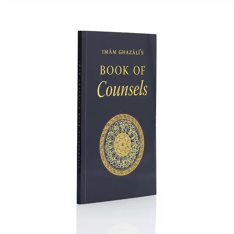 IMAM GHAZALI'S BOOK OF COUNSELS