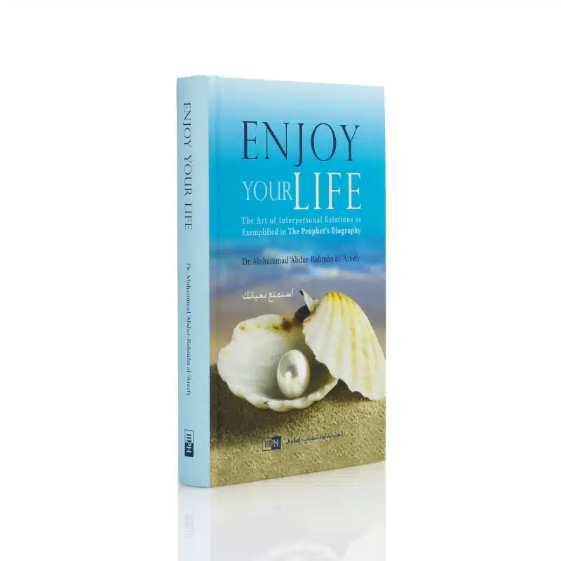 ENJOY YOUR LIFE