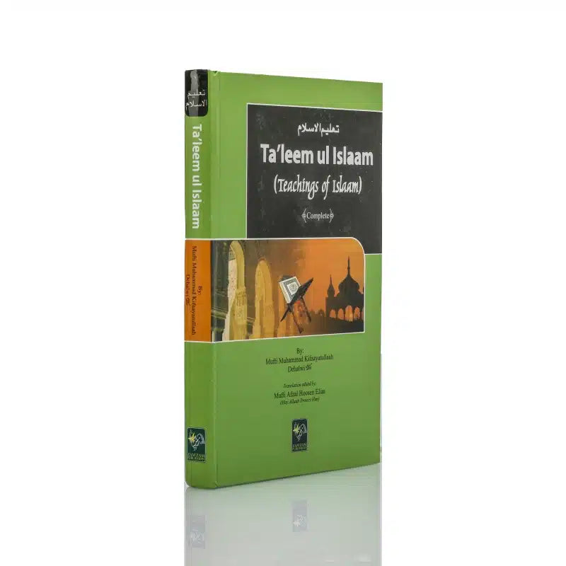 TA'LEEM UL ISLAM (TEACHINGS OF ISLAM)
