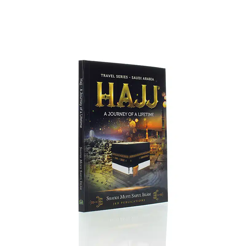 Hajj A Journey Of A Lifetime