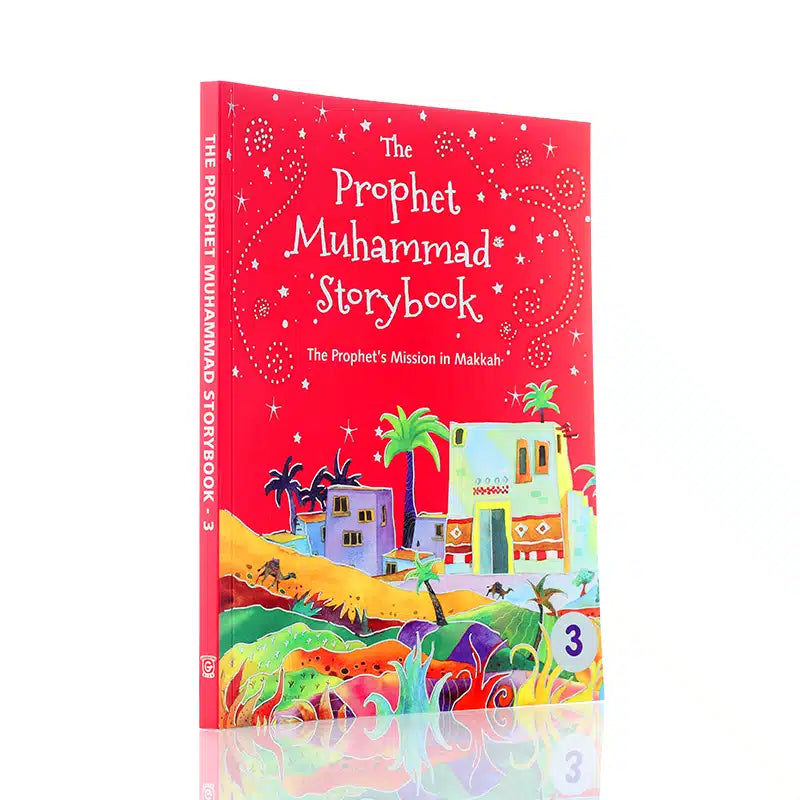 The Prophet Muhammad Storybook 3
