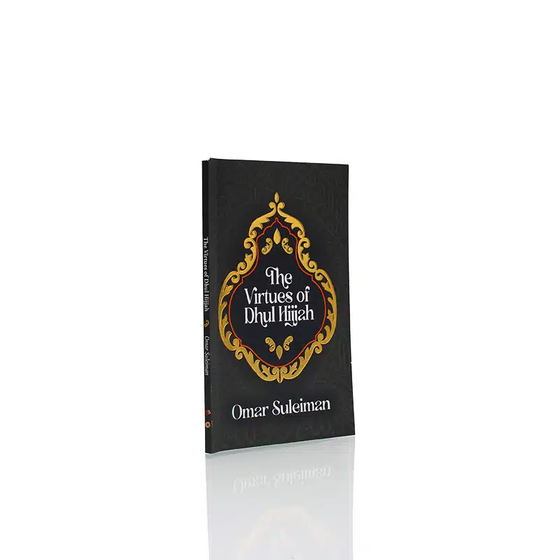 The Virtues Of Dhul Hijjah Book