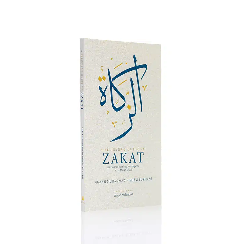 A Believer's Guide to Zakat