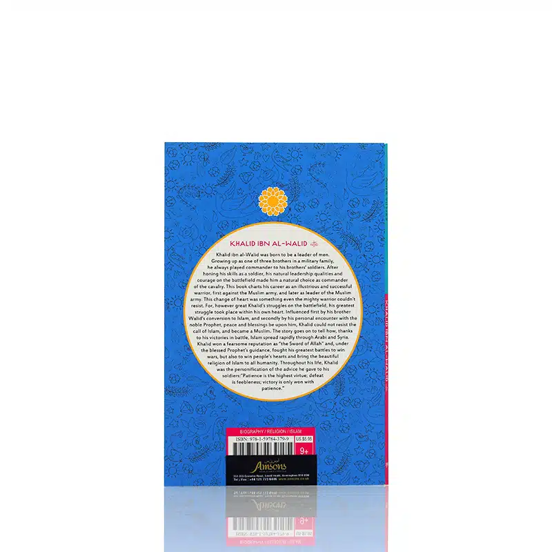 The Age Of Bliss Khalid Ibn Walid