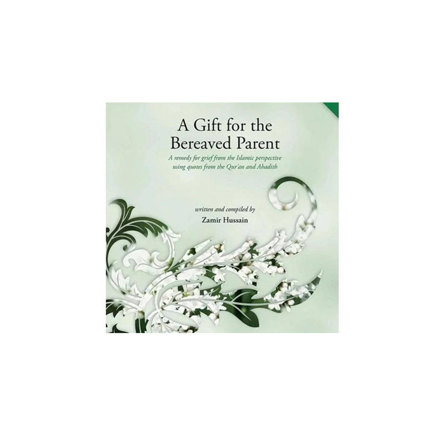 A Gift For The Bereaved Parent