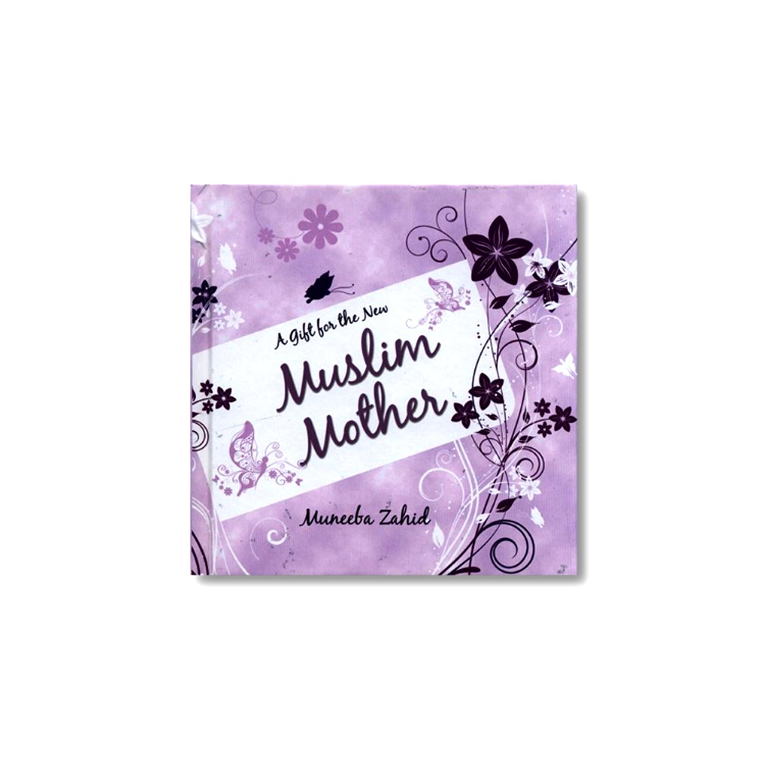 A Gift For The New Muslim Mother