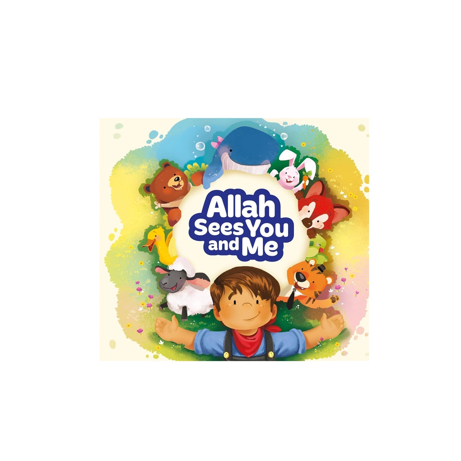 Allah Sees You And Me