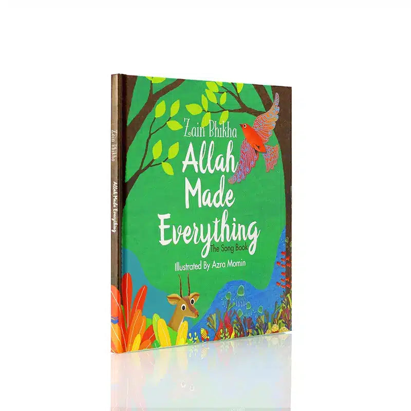 Allah Made Everything The Song Book