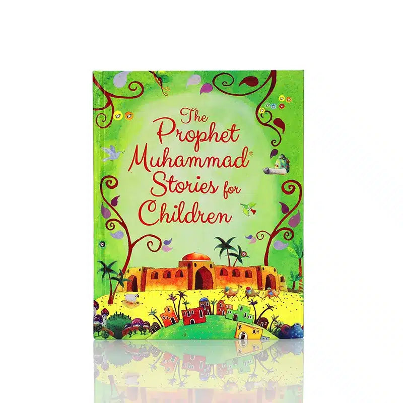 The Prophet Muhammad Stories For Children
