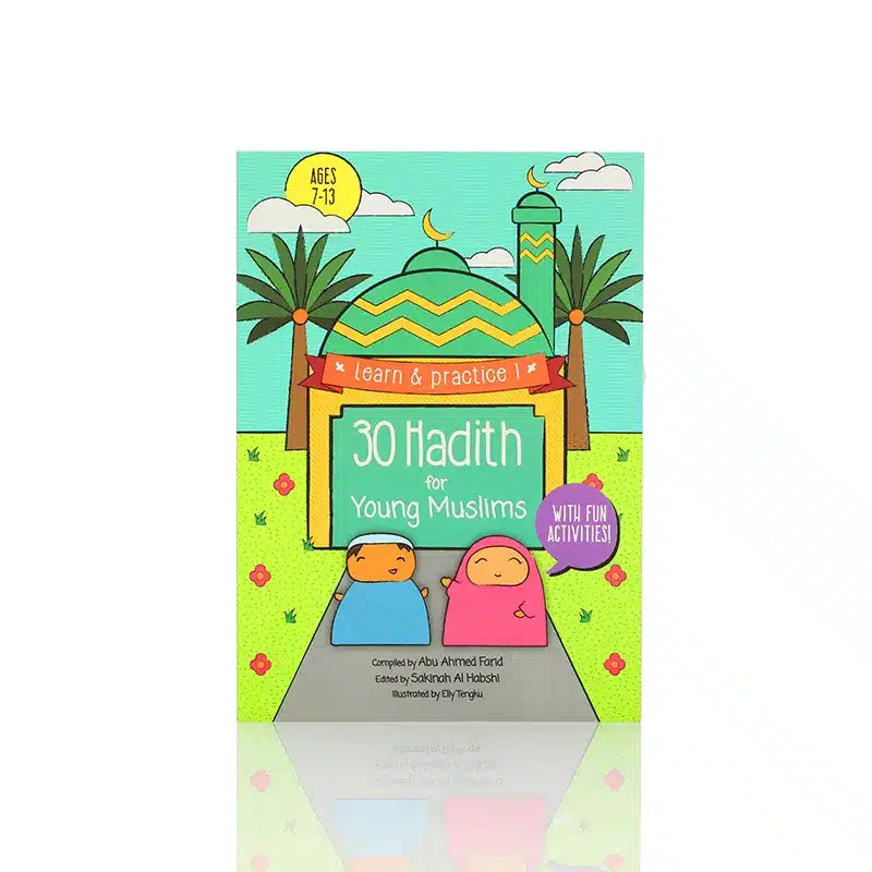 Learn & Practise 30 Hadith For Young Muslims