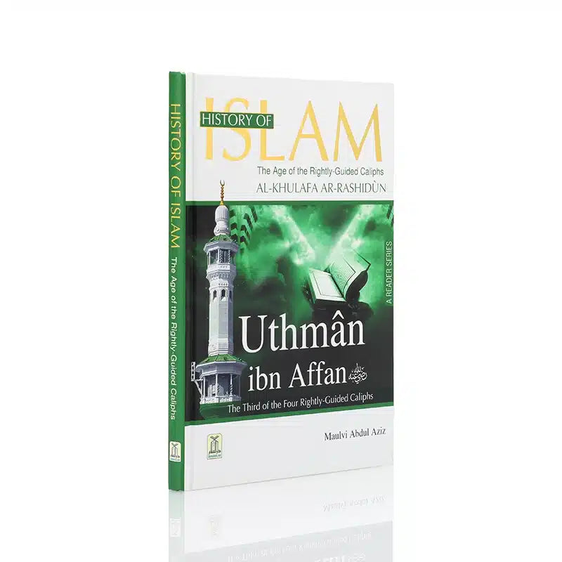 History Of Islam Book - Uthman Ibn Affan