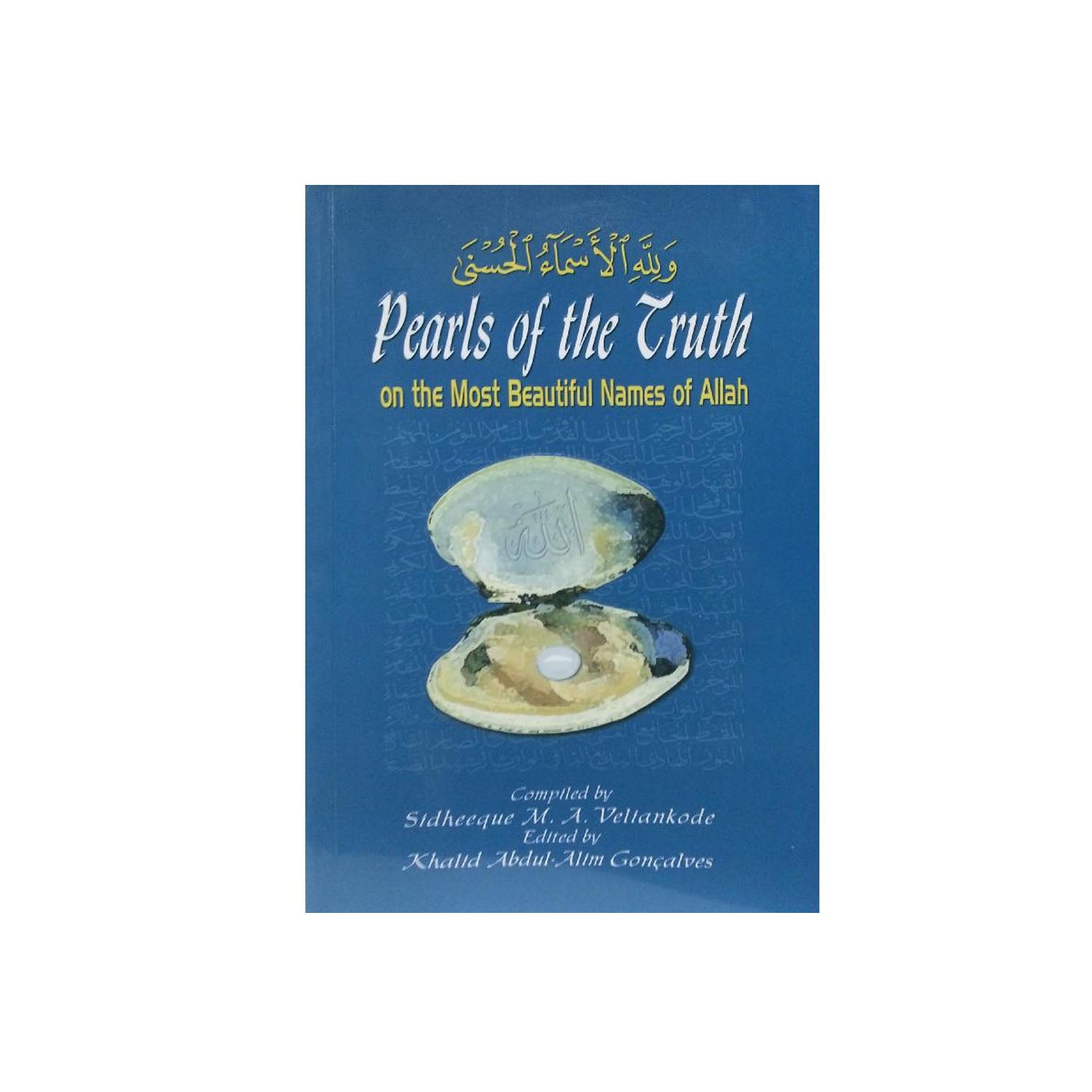 Pearls Of The Truth On The Most Beautiful Names Of Allah