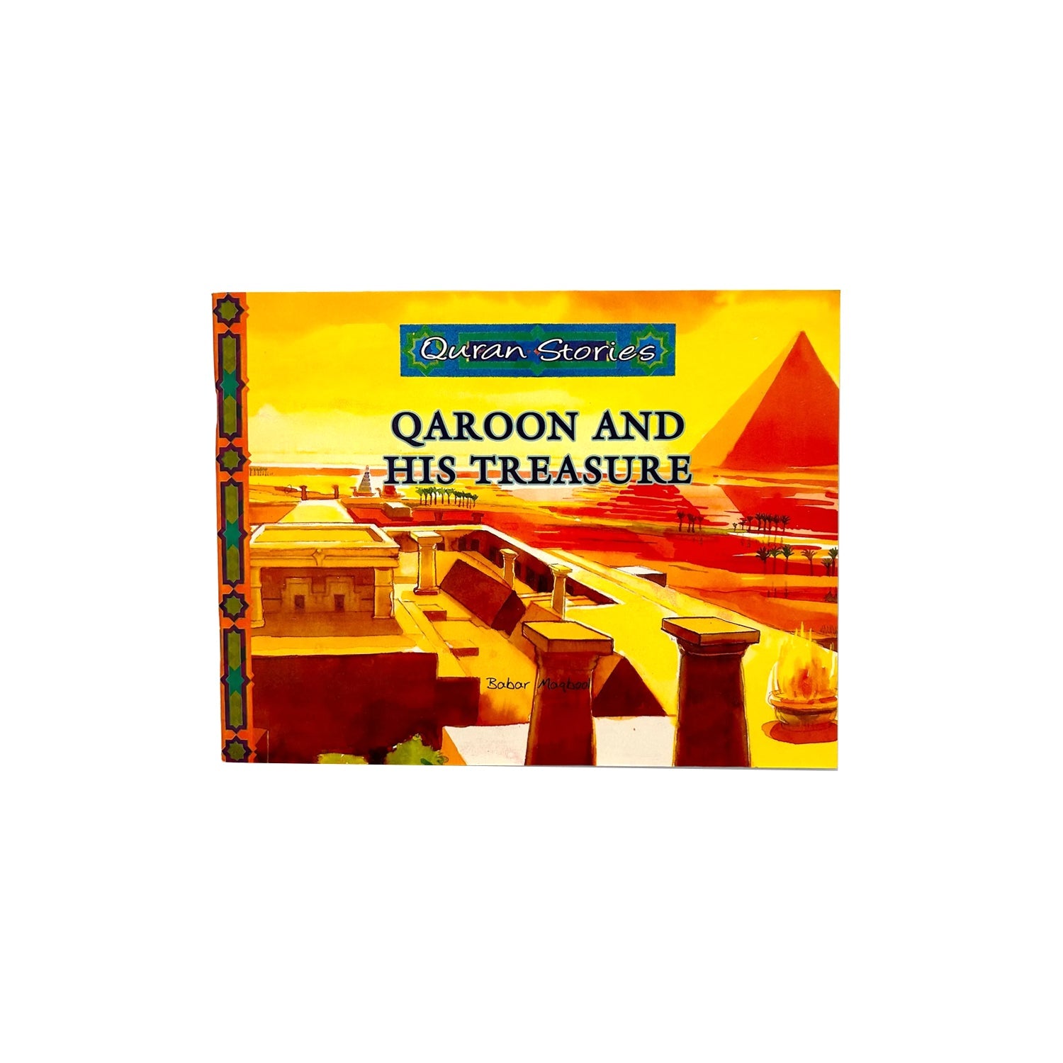Qaroon And His Treasure