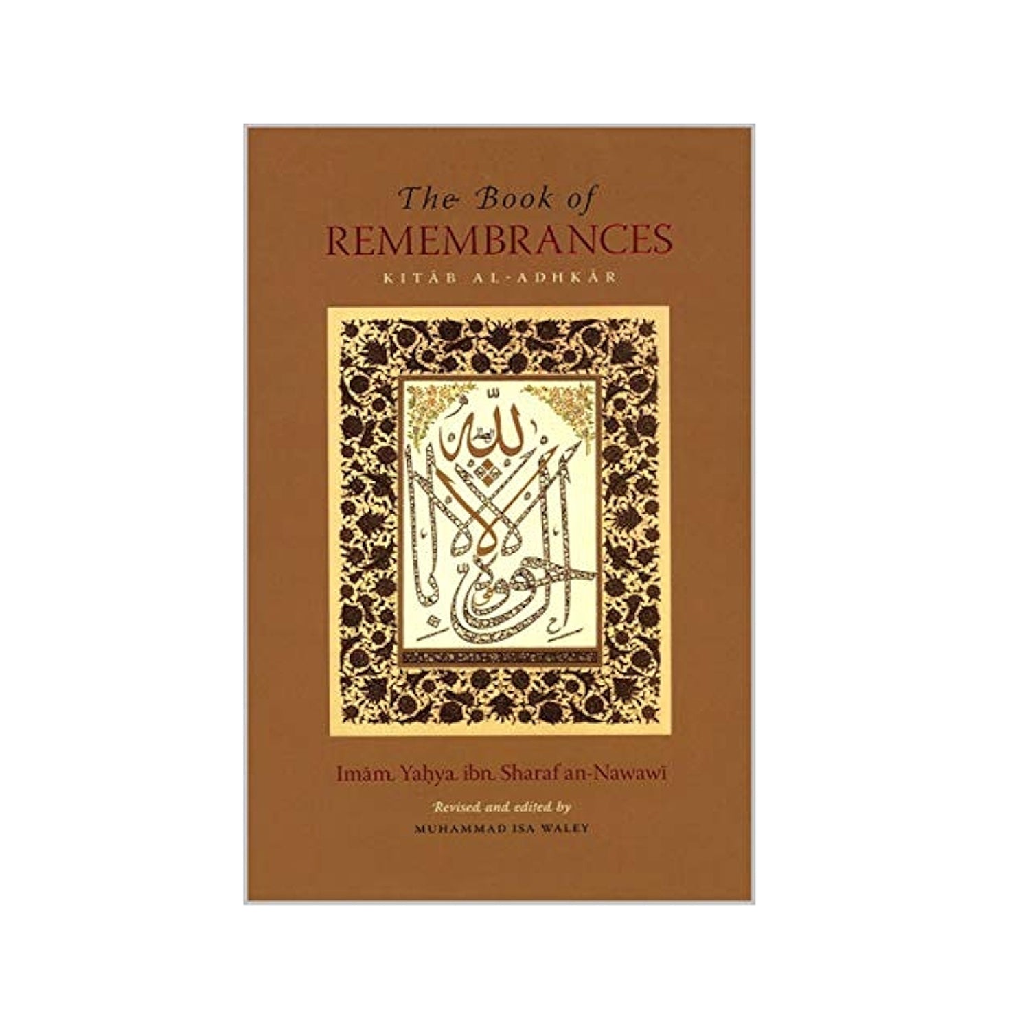 The Book Of Remembrances Kitab Al Adhkar