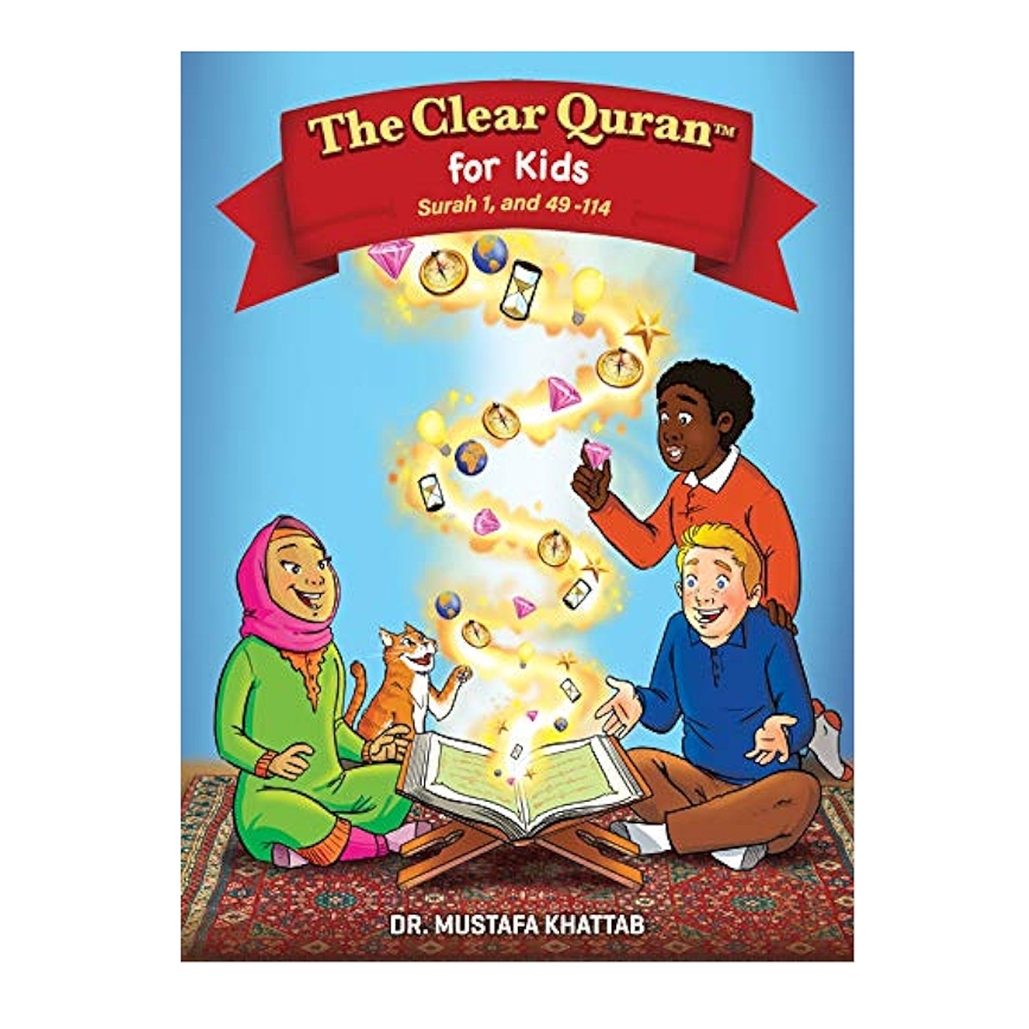 The Clear Quran For Kids Surah 1, And 49-114