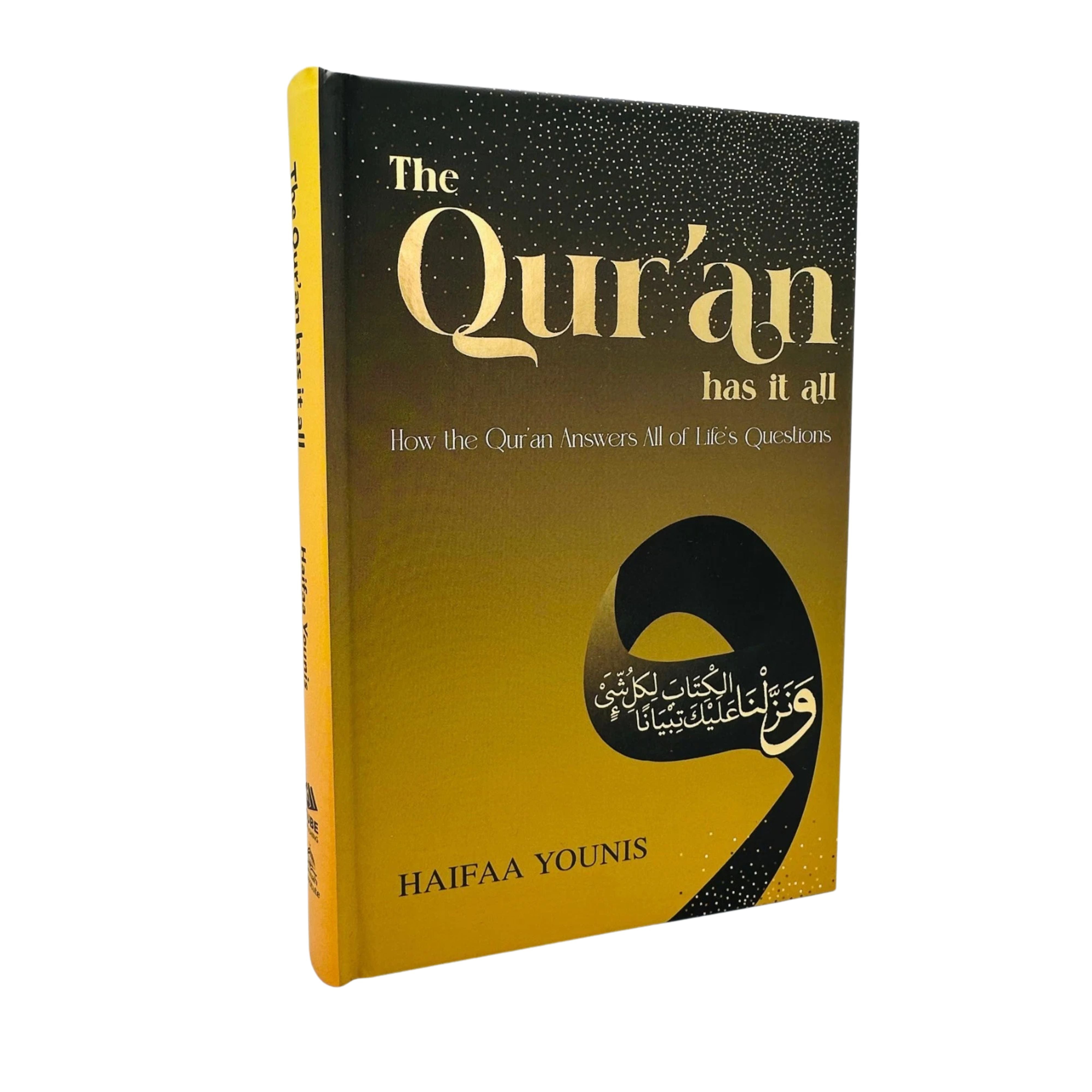 The Quran Has It All By Haifaa Younis