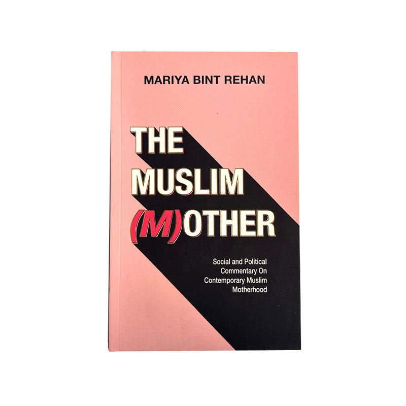 The Muslim (M)other