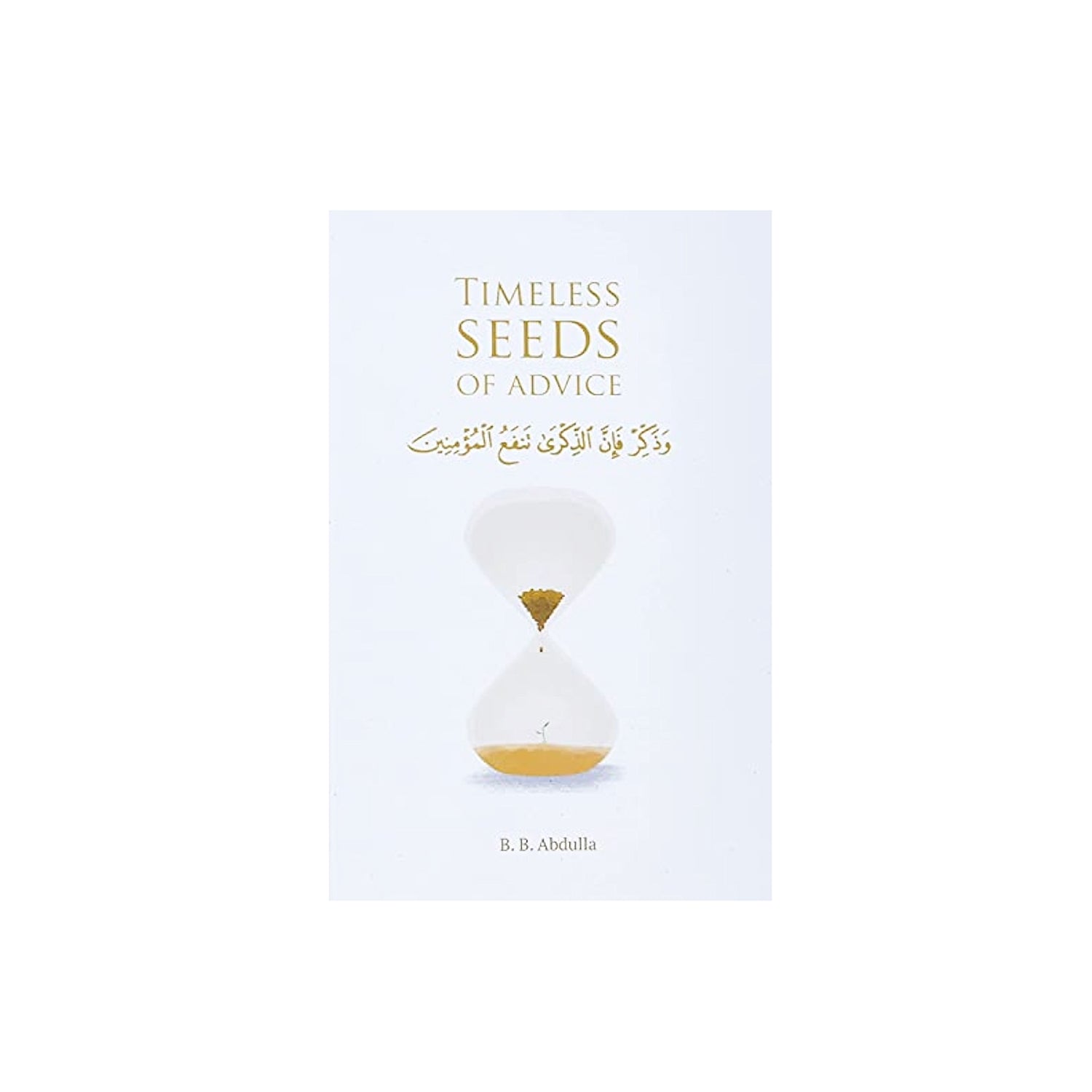 Timeless Seeds Of Advice