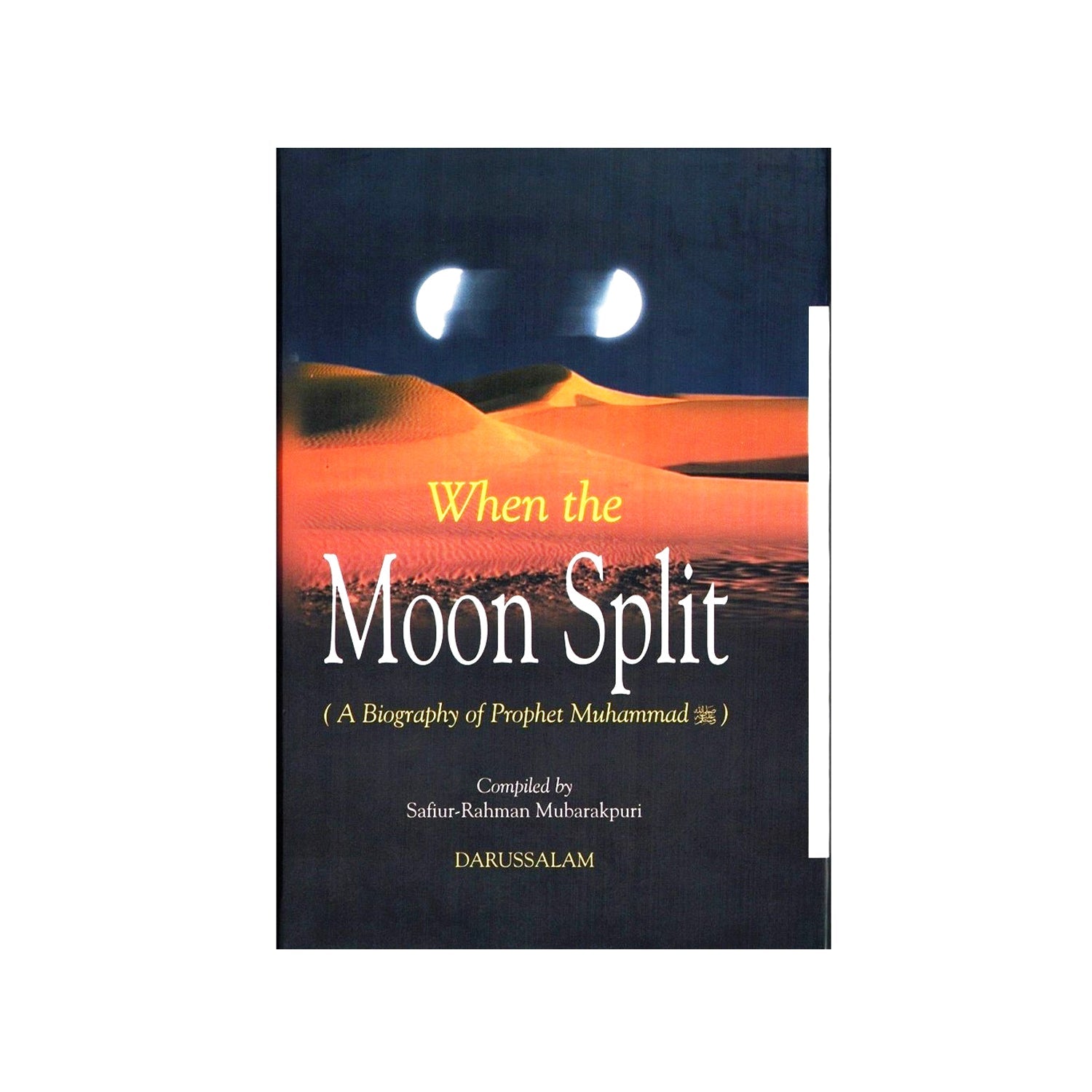 When The Moon Split (Darussalam)