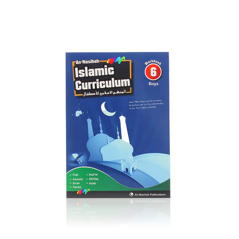 An Nasihah Islamic Curriculum Work Book 6 Boys